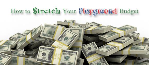 How to Stretch Your Playground Budget: Purchase and Planning Tips