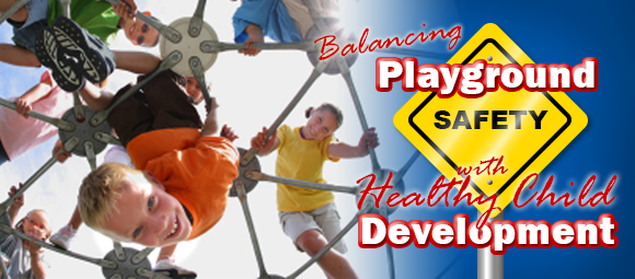 Balancing Playground Safety with Healthy Child Development