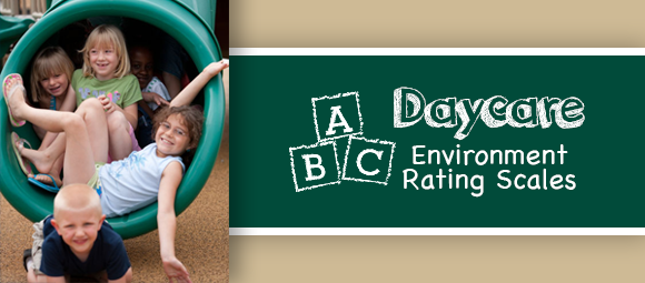 Daycare Environment Rating Scales: ECERS and ITERS Requirements